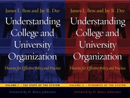 Understanding College and University Organization Theories for Effective Policy and Practice - 2 Volume Set  9781579227708 Front Cover
