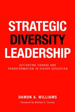 Strategic Diversity Leadership Activating Change and Transformation in Higher Education  9781579228194 Front Cover