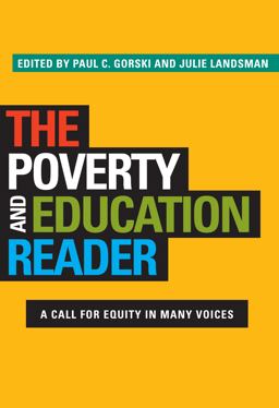 Poverty and Education Reader A Call for Equity in Many Voices  9781579228590 Front Cover