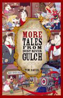 More Tales from Dust River Gulch  9781579248550 Front Cover