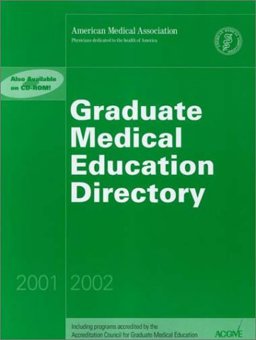 Graduate Medical Education Directory 2001-2002 Graduate Medical Education Directory 2001-2002
