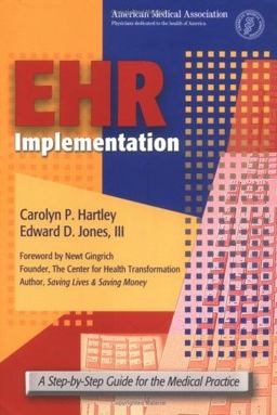 EHR Implementation A Step-By-Step Guide for the Medical Practice  9781579476434 Front Cover