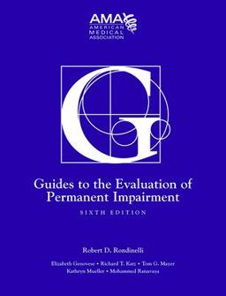 Guides to the Evaluation of Permanent Impairment 6th 9781579478889 Front Cover