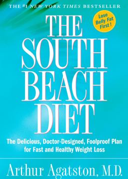 South Beach Diet The Delicious, Doctor-Designed, Foolproof Plan for Fast and Healthy Weight Loss  9781579546465 Front Cover
