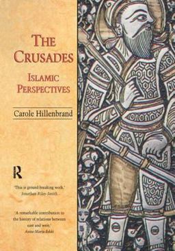 Crusades Islamic Perspectives  9781579582104 Front Cover