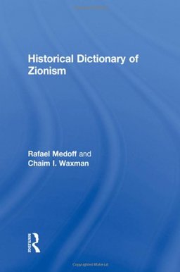 Historical Dictionary of Zionism Historical Dictionary of Zionism