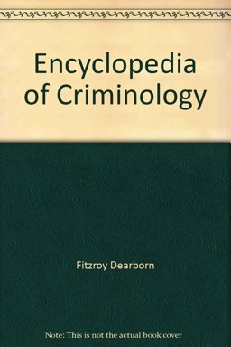 Encyclopedia of Criminology