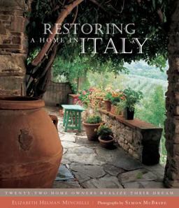 Restoring a Home in Italy Restoring a Home in Italy