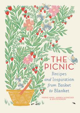 Picnic Recipes and Inspiration from Basket to Blanket  9781579656089 Front Cover