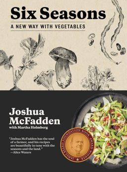 Six Seasons A New Way with Vegetables  9781579656317 Front Cover