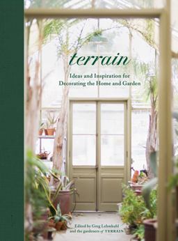 Terrain Ideas and Inspiration for Decorating the Home and Garden  9781579658076 Front Cover