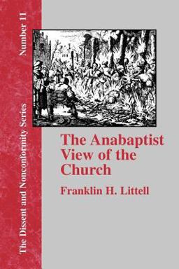 Anabaptist View of the Church  9781579788360 Front Cover