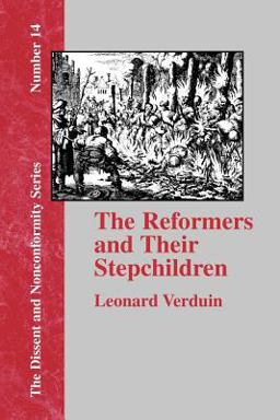 Reformers and Their Stepchildren  9781579789350 Front Cover