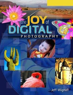 Joy of Digital Photography  9781579909475 Front Cover