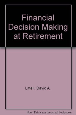 Financial Decision Making at Retirement