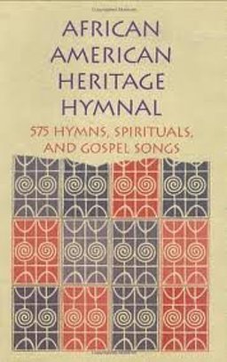 African American Heritage Hymnal 575 Hymns, Spirituals, and Gospel Songs  9781579990916 Front Cover