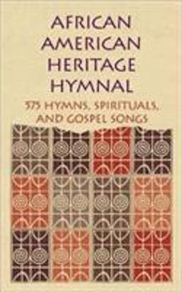 African American Heritage Hymnal 575 Hymns, Spirituals, and Gospel Songs  9781579991241 Front Cover