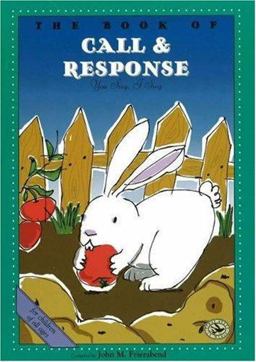 The Book of Call and Response The Book of Call and Response