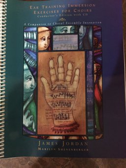 Ear Training Immersion Exercises for Choirs Conductor's Edition