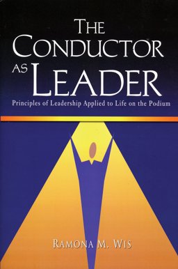 Conductor As Leader  9781579996536 Front Cover