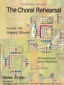 The Choral Rehearsal Volume 2