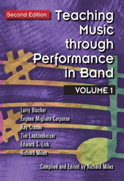 Teaching Music Through Performance in Band:  9781579997885 Front Cover