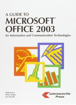 A Guide to Microsoft Office 2003 A Guide to Microsoft Office 2003