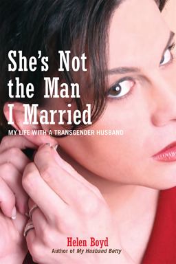 She's Not the Man I Married My Life with a Transgender Husband  9781580051934 Front Cover