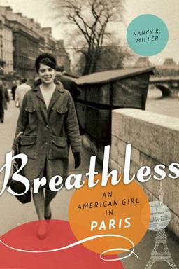 Breathless An American Girl in Paris  9781580054881 Front Cover