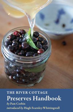 River Cottage Preserves Handbook  9781580081726 Front Cover
