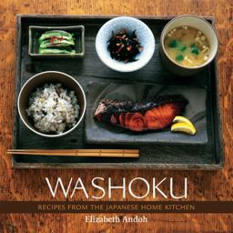 Washoku Recipes from the Japanese Home Kitchen [a Cookbook]  9781580085199 Front Cover