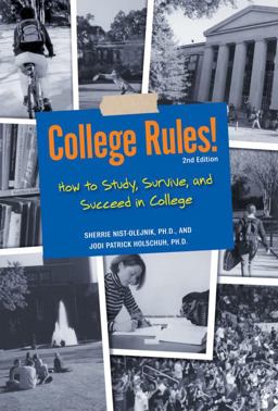 College Rules! How to Study, Survive, and Succeed in College 2nd 9781580088381 Front Cover