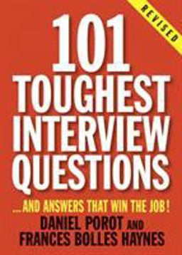 101 Toughest Interview Questions And Answers That Win the Job!  9781580088497 Front Cover