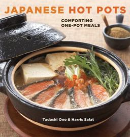 Japanese Hot Pots Comforting One-Pot Meals [a Cookbook]  9781580089814 Front Cover