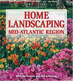 Home Landscaping Mid-Atlantic Region  9781580110020 Front Cover