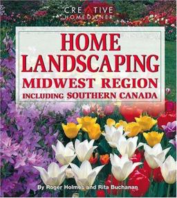 Home Landscaping : Midwest Region Including Southern Canada  9781580110051 Front Cover