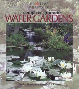 Complete Guide to Water Gardens  9781580110747 Front Cover