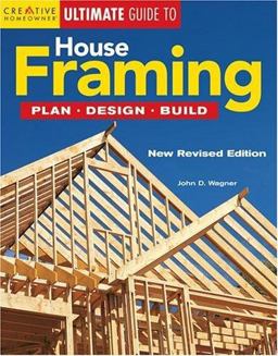 Ultimate Guide to House Framing