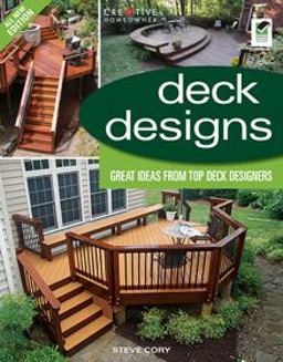 Deck Designs, 3rd Edition Deck Designs, 3rd Edition