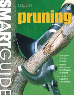 Smart Guide®: Pruning Smart Guide®: Pruning