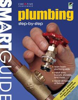 Smart Guide®: Plumbing, All New 2nd Edition Smart Guide®: Plumbing, All New 2nd Edition