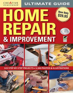 Ultimate Guide: Home Repair and Improvement