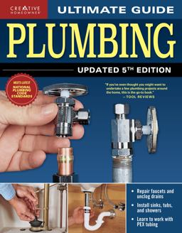 Ultimate Guide: Plumbing, Updated 5th Edition Ultimate Guide: Plumbing, Updated 5th Edition