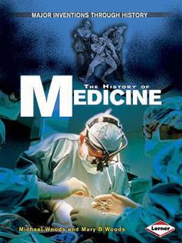 The History of Medicine