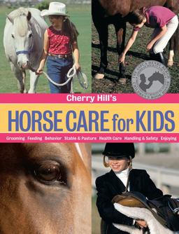 Cherry Hill's Horse Care for Kids Cherry Hill's Horse Care for Kids