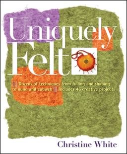 Uniquely Felt  9781580176736 Front Cover
