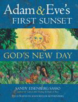Adam and Eve's First Sunset God's New Day  9781580231770 Front Cover