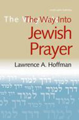 Way into Jewish Prayer  9781580232012 Front Cover