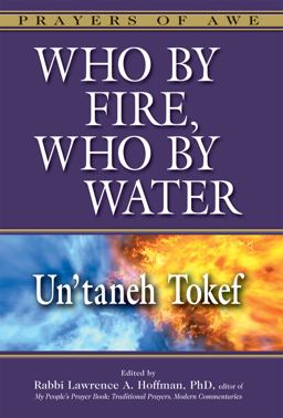 Who by Fire, Who by Water Un'taneh Tokef  9781580236720 Front Cover