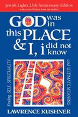 God Was in This Place and I, I Did Not Know--25th Anniversary Ed
